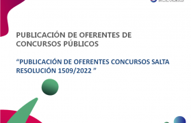 Imágen de (21-09-2022) PUBLICACIN DE OFERENTES CONCURSO SALTA RESOLUCIN 1509/2022