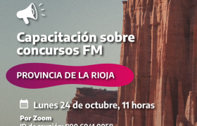 Imágen de (24/10) CAPACITACIN VIRTUAL SOBRE CONCURSOS FM PARA LA PROVINCIA DE LA RIOJA 