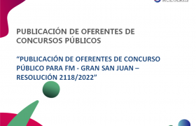 Imágen de (30-11-2022) PUBLICACIN DE OFERENTES CONCURSO PBLICO - GRAN SAN JUAN - RESOLUCIN 2118/2022