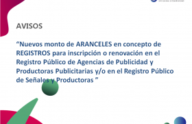 Imágen de (01-03-2023) ACTUALIZACIÓN DEL MONTO DEL ARANCEL EN CONCEPTO DE DERECHO DE REGISTRO PARA AGENCIAS DE PUBLICIDAD, PRODUCTORAS PUBLICITARIAS, SEÑAL