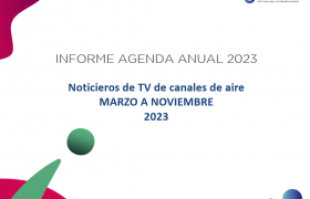 Imágen de SE PUBLICO EL INFORME DE AGENDA DE NOTICIAS DE TELEVISIN ABIERTA ANUAL 2023 (MARZO A NOVIEMBRE 2023)