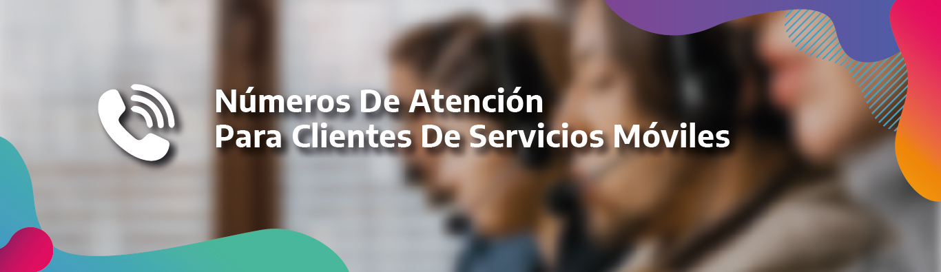 Numeros de atencion al cliente en los servicios de comunicaciones moviles